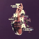 Песня Albert Brite, Чаян Фамали, Fargo - Тайна