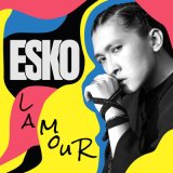 Песня ESKO - Lamour