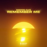 Песня MODERN CLVB - Remember Me