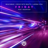 Песня Beachbag, Drive & Beats, Ladina Viva, MaxRiven - Friday