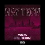 Песня VOLYA, righeouz - Hay TECH