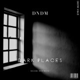 Песня DNDM - Dark Places (YolcuBeats Remix)