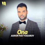 Песня Асрор Матёкубов - Ona