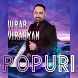 Песня Virab Virabyan - Popuri