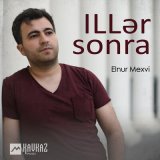 Песня Elnur Mexvi - Iller sonra