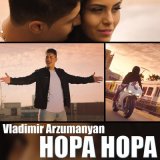 Песня Vladimir Arzumanyan - Hopa Hopa