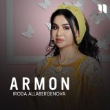 Песня Iroda Allabergenova - Armon