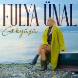 Песня Fulya Ünal - Gökyüzü