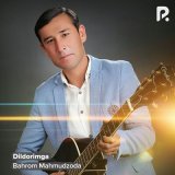 Песня Bahrom Mahmudzoda - Dildorimga