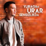 Песня Sherdil Xudoyberdiyev - Yuragim urar sensizlikda