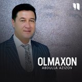 Песня Abdulla Azizov - Olmaxon