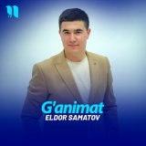 Песня Eldor Samatov - G'animat