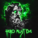 Песня Гарри Топор - Hero must die