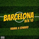 Песня Hamal, Edward - Barcelona Box 18