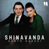 Песня Dunyo guruhi - Shinavanda