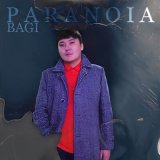 Песня BaGi - Paranoia