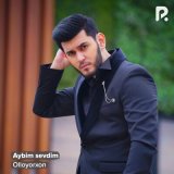 Песня Оллоёрхон - Aybim sevdim