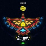 Песня Joosh - Bulbul