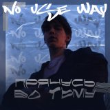 Песня No Use Way - Прячусь во тьму