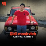 Песня Farrux Raimov - Qizil moskvich