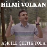 Песня Hilmi Volkan - Biliyorsun