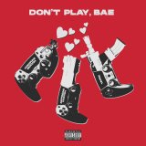 Песня Молодой Платон, Пошлая Молли, Yanix - DON'T PLAY, BAE