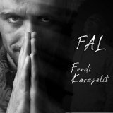 Песня Ferdi Karapelit - 'FAL''ferdi karapelit