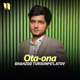 Песня Shahzod Tursunpo'latov - Ota-ona