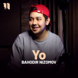 Песня Bahodir Nizomov - Yo