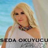 Песня Seda Okuyucu - Kraliçe