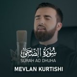 Песня Mevlan Kurtishi - Surah Ad Dhuha