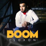 Песня Isoxon - Boom