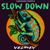 Песня VEL94EV - Slow Down