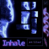 Песня st!lled - INHALE