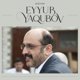 Песня Eyyub Yaqubov - Buzovna