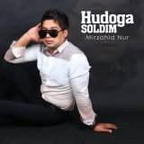 Песня Mirzohid Nur - Hudoga soldim