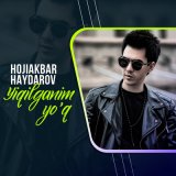 Песня Hojiakbar Haydarov - Yiqilganim yo'q nomli albom dasturi