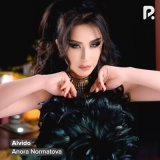 Песня Anora Normatova - Alvido