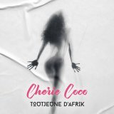 Песня Toutjeune D'afrik - Cherie Coco