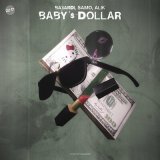 Песня BAGARDI, samo, aliK - Baby's Dollar