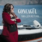 Песня Goncagül - Bir Gün Mutlaka