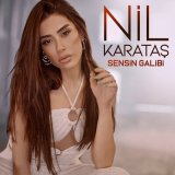 Песня Nil Karataş - Sensin Galibi