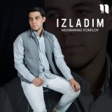 Песня Muhammad Komilov - Izladim