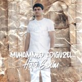 Песня Mumammet Adıgüzel - Hata Benim