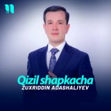 Песня Zuxriddin Adashaliyev - Qizil shapkacha