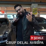 Песня Grup Delal Avrupa - Şemle