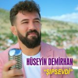 Песня Hüseyin Demirhan - Şıp Sevdi