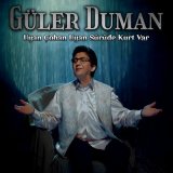 Песня Güler Duman - Uyan Çoban Uyan Sürüde Kurt Var