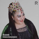 Песня Dildora Kunuzoqova - Ey yurak