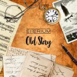 Песня Elterium - Old Story